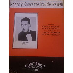 Nobody Knows The Trouble I've Seen By Anson Weeks & His Orchestra 1935 Sheet Mus
